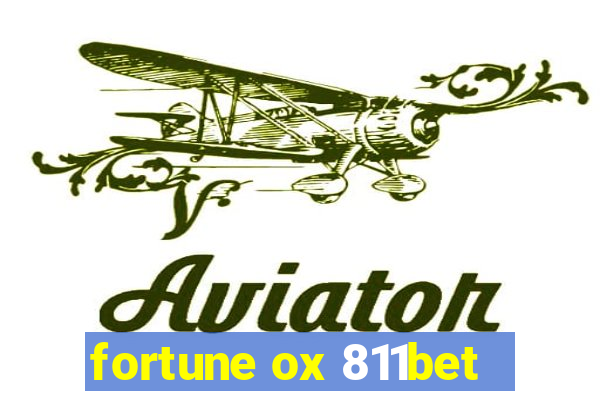 fortune ox 811bet